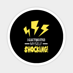 Funny Electrician Pun Engineer Gift Idea Puns Meme Magnet